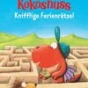 Der Kleine Drache Kokosnuss - Knifflige Ferienrätsel In Bunt -Kinderprodukte cbt der kleine drache kokosnuss knifflige ferienratsel in bunt